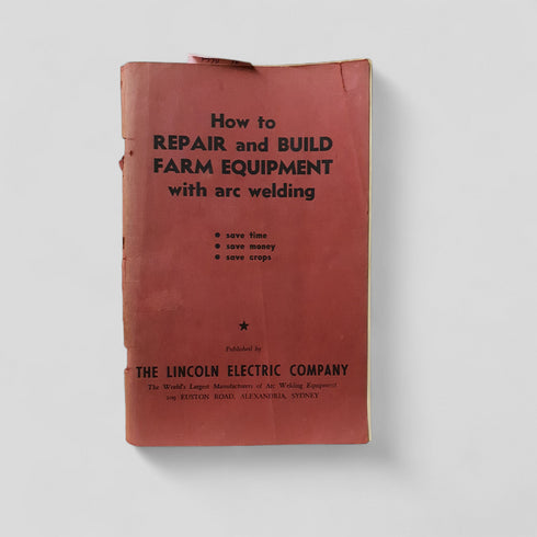 How to Repair and Build Farm Equipment with Arc Welding